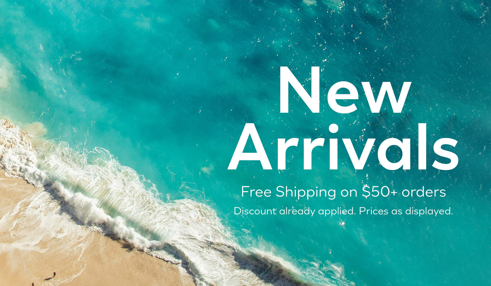 NEW ARRIVALS - Free Shipping on $50+ Orders! - Banner image