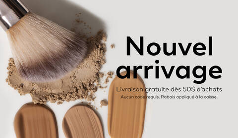 NOUVEAUX ARRIVAGES - Livraison Gratuite Des 50$ D'Achats!